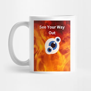 See your way out Mug